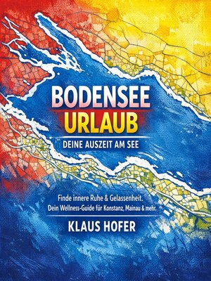 cover image of Bodensee Urlaub--Deine Auszeit am See